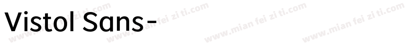 Vistol Sans字体转换